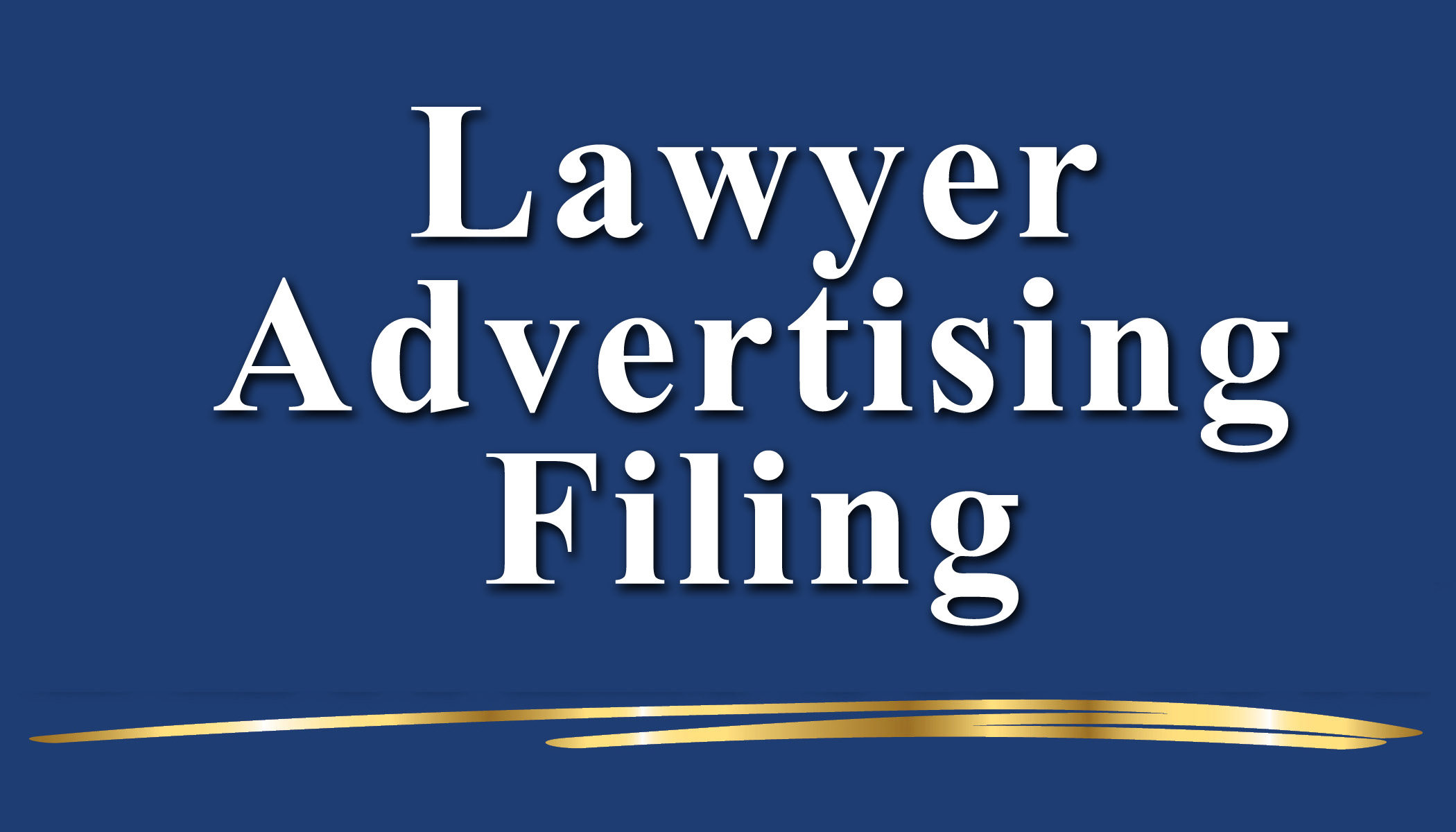Lawyer Advertising Filing