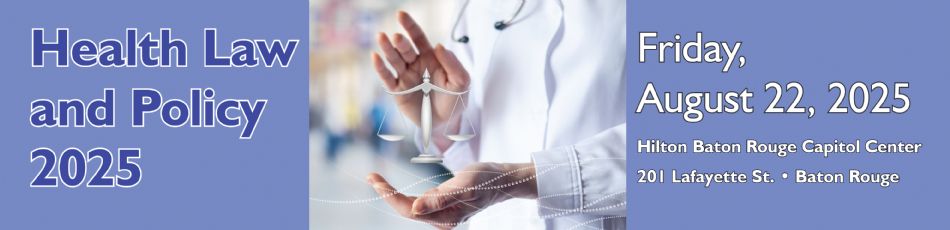 Health Law & Policy 2025