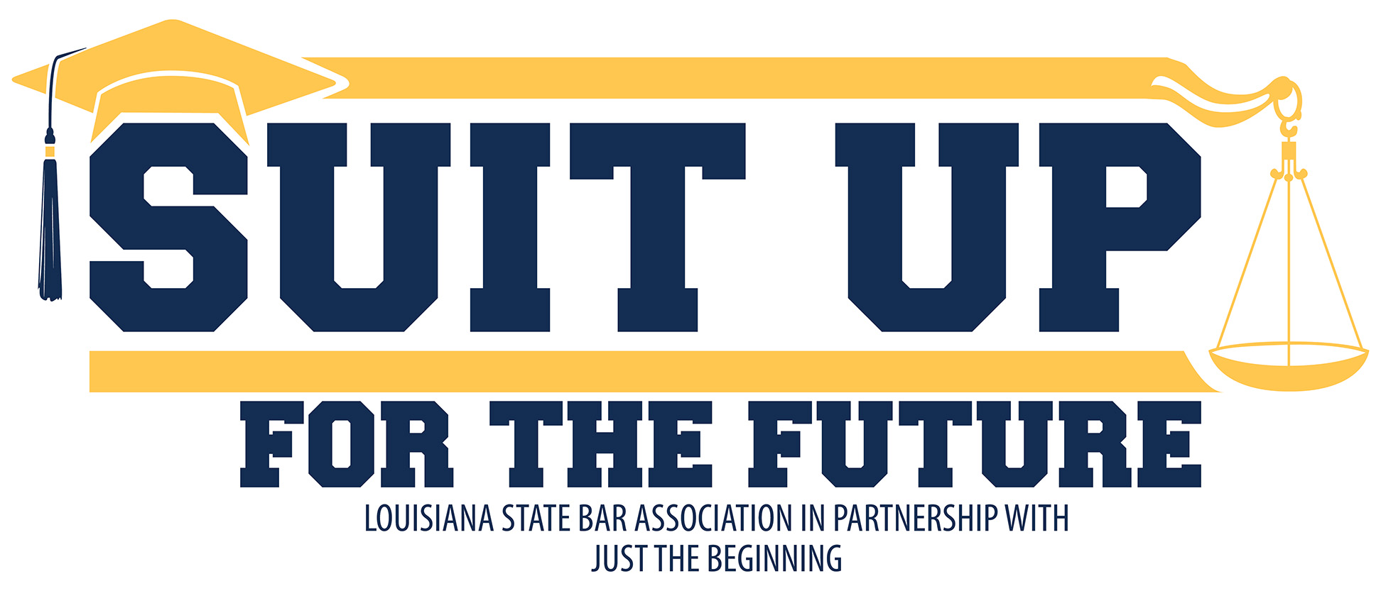 Suit Up for the Future High School Summer Legal Institute and
