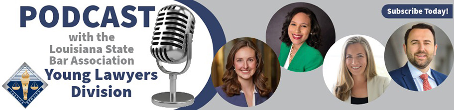 Louisiana Young Lawyers Division Podcast